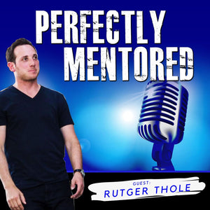 EP16: Rutger Thole: The Importance of 